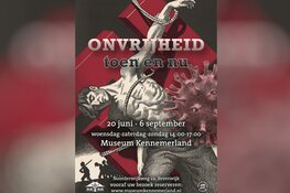 Nieuwe tentoonstelling ‘Onvrijheid toen en nu’
