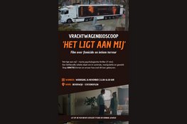 Vrachtwagenbioscoop Stationsplein laat zien hoe liefde kan omslaan in geweld